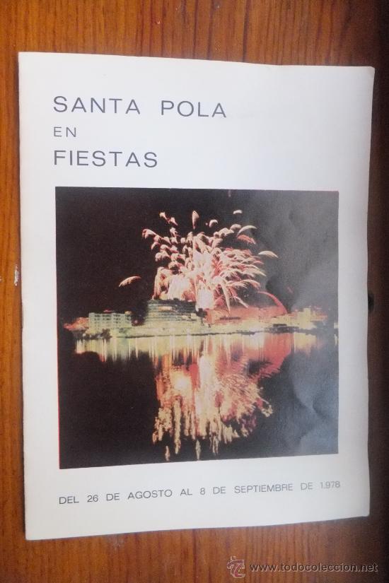 Folhetos de turismo: Programa Santa Pola ( Alicante) en Fiestas 1978 ( fotos reina y damas)