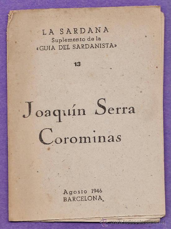 Tourismusbrosch&uuml;ren: autores sardanistas - joaquin serra corominas / perelada - sup. guia sardanista - agosto 1946