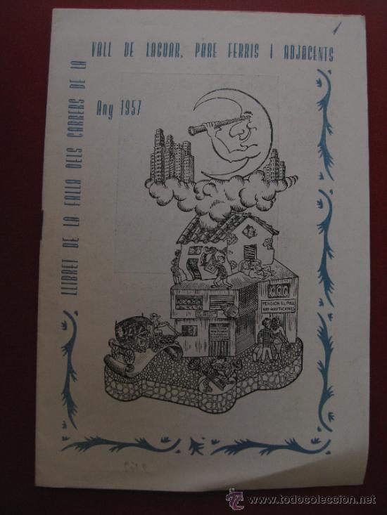 Folletos de turismo: FALLAS VALENCIA LLIBRET DE LA FALLA VALL DE LAGUAR PARE PERIS I ADJACENTS 1957