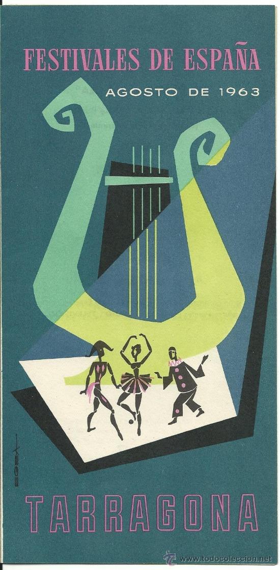 Tourismusbrosch&uuml;ren: TARRAGONA.-FOLLETO / PROGRAMA FESTIVALES DE ESPA&Ntilde;A AGOSTO DE 1963