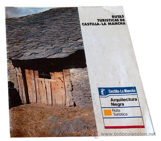 Brochures de tourisme: RUTAS TURISTICAS DE CASTILLA-LA MANCHA ARQUITECTURA NEGRA EN CASTELLANO PSR1