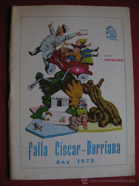 Folletos de turismo: FALLAS VALENCIA LLIBRET DE LA FALLA CISCAR BORRIANA 1973 PUBLICIDAD ANTONIO PE&Ntilde;A