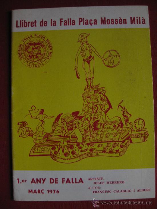 Tourismusbrosch&uuml;ren: FALLAS VALENCIA LLIBRET DE LA FALLA PLA&Ccedil;A MOSSEN MILA 1976 PRIMER ANY DE FALLA