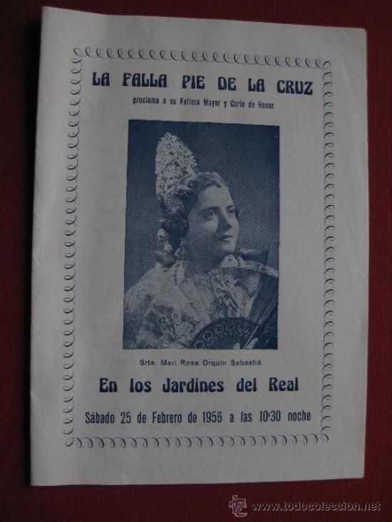Travel Brochures: FALLAS VALENCIA FALLA PIE DE LA CRUZ PRESENTACION FALLERA MAYOR 1956 MARI ROSA ORQUIN SEBASTIA