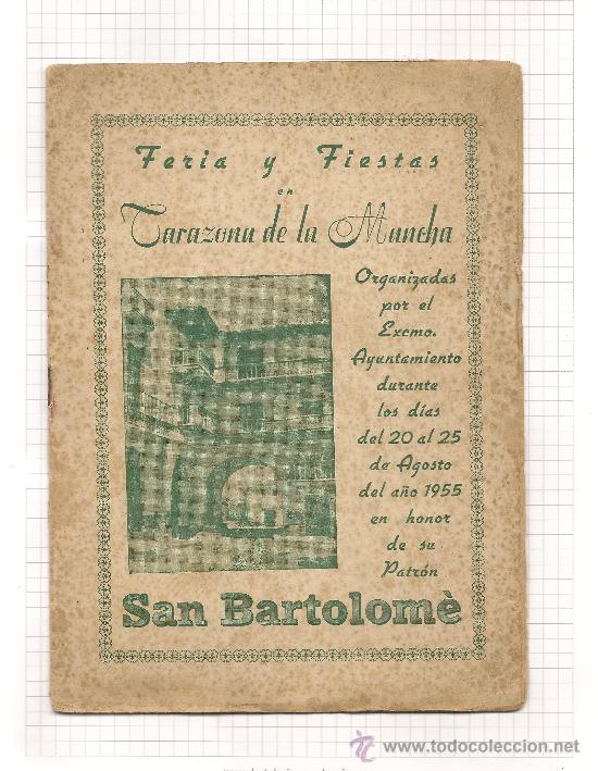 Folhetos de turismo: Feria Y fiestas DE TARAZONA DE LA MANCHA 1955 EN HONOR PATRON SAN BARTOLOM&Eacute;