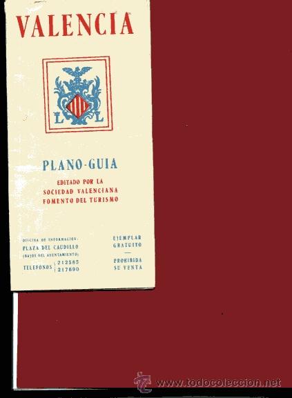 Folhetos de turismo: VALENCIA PLANO GUIA con los monumentos notables rese&ntilde;ados 1958