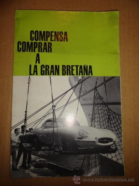 Folletos de turismo: FOLLETO COMPENSA COMPRAR EN LA GRAN BRETA&Ntilde;A (1961)