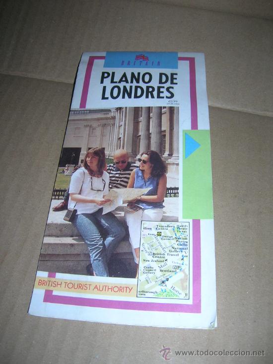 Travel Brochures: Plano de Londres. Britain. British Tourist Authority. 1992. En espa&ntilde;ol.