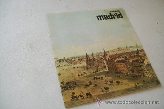 Brochures de tourisme: ESPA&Ntilde;A, MADRID.- MIDE 22 X 20 CM.- CON 24 P&Aacute;G., INCLUIDAS LAS TAPAS, ILUSTRADO.