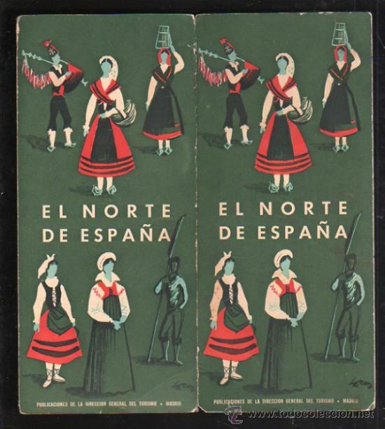 Folletos de turismo: FOLLETO DE TURISMO DE EL NORTE DE ESPA&Ntilde;A. A&Ntilde;OS 50
