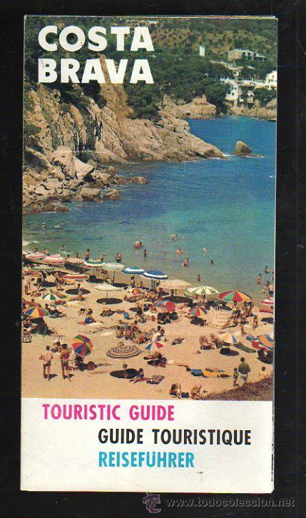 Folletos de turismo: GUIA TURISTICA DE LA COSTA BRAVA CON PUBLICIDAD DE OSBORNE.