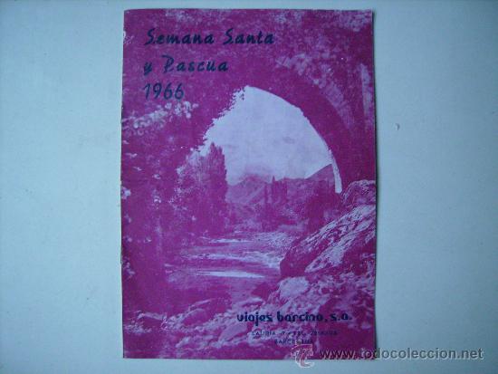 Travel Brochures: SEMANA SANTA Y PASCUA 1966-VIAJES BARCINO-PRECIOS Y RECORRIDOS.8 PAGINAS.
