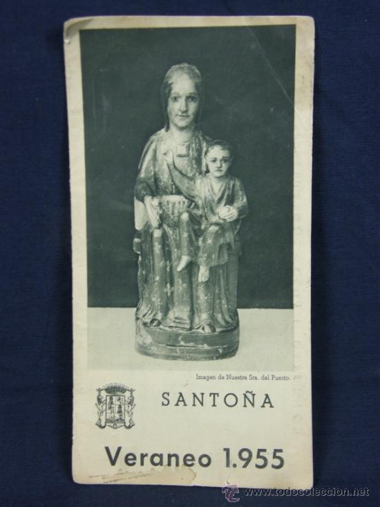 Tourismusbrosch&uuml;ren: folleto veraneo Santo&ntilde;a 1955 con fotos de los monumentos playa parques