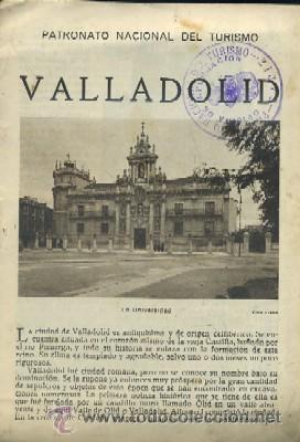 Travel Brochures: VALLADOLID. PATRONATO NACIONAL DEL TURISMO.          A-FOTUR-003