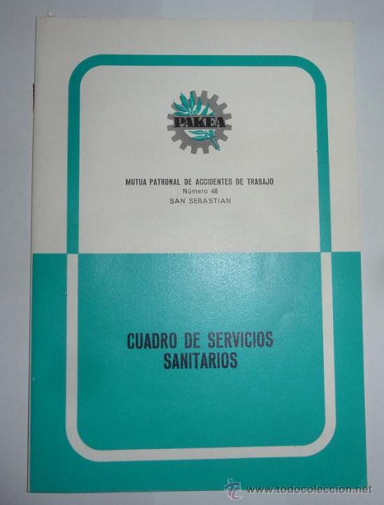 Tourismusbrosch&uuml;ren: Pakea Mutua patronal de accidentes de trabajo, San Sebastian Vizcaya Bizkaia 1976 centro quirurgico