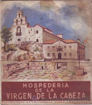 Travel Brochures: HOSPEDERIA DE LA VIRGEN DE LA CABEZA. Publ. de la Direcci&oacute;n Gral. de Turismo.