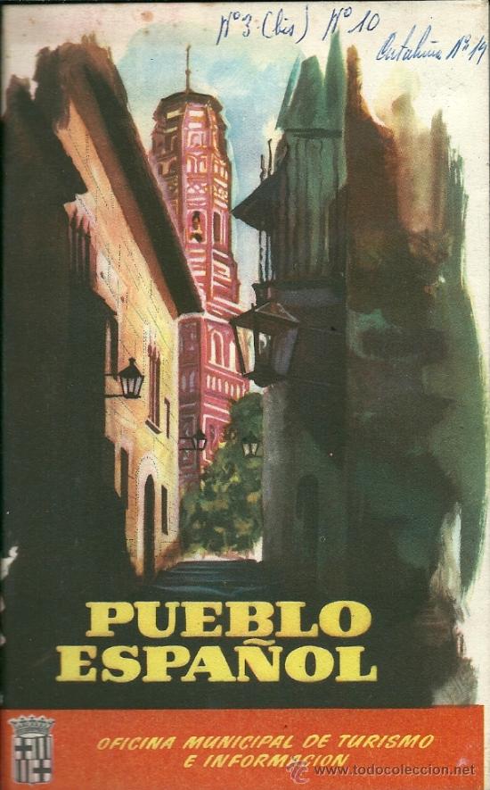 Folletos de turismo: FOLLETO DE TURISMO DEL PUEBLO ESPA&Ntilde;OL DE BARCELONA. A&Ntilde;OS 50/60., DESPLEGABLE