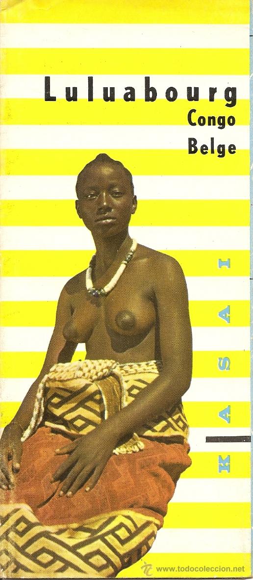 Folletos de turismo: FOLLETO TUR&Iacute;STICO CONGO BELGA-LULUABOURG, KASAI