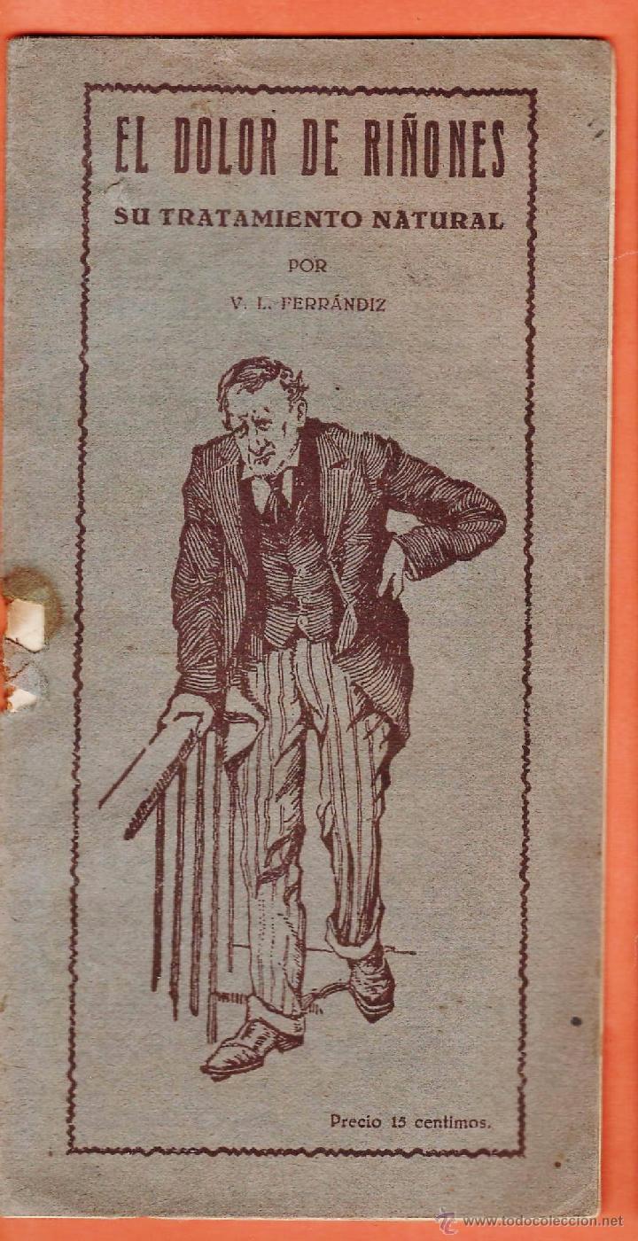 Brochures de tourisme: folleto - el dolor de ri&ntilde;ones - su tratamiento natural - v. l. ferrandiz - a&ntilde;os 40