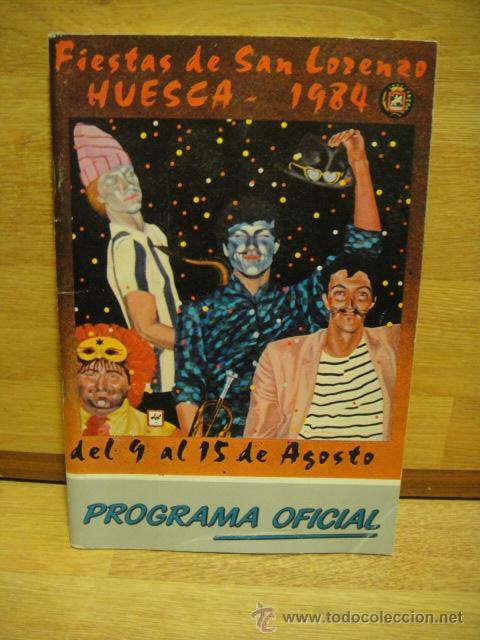 Travel Brochures: programa de las fiestas de san lorenzo de huesca - a&ntilde;o 1984