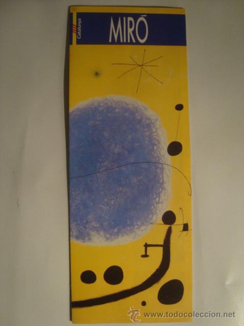 Folletos de turismo: JOAN MIR&Oacute; (1993). FOLLETO GRAN TAMA&Ntilde;O DESPLEGABLE. COLOR. CASTELLANO.