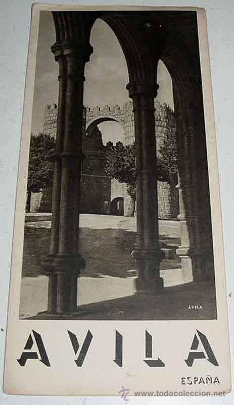 Folletos de turismo: ANTIGUO FOLLETO DE TURISMO DE AVILA - CON MUCHAS FOTOGRAFIAS - MIDE 23 X 10,5 CMS.