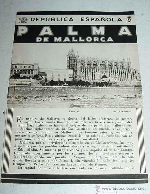 Brochures de tourisme: ANTIGUO FOLLETO-GUIA DE LA REPUBLICA ESPA&Ntilde;OLA - PALMA DE MALLORCA - 8 PAGINAS - MIDE 12X17 APROX. DE