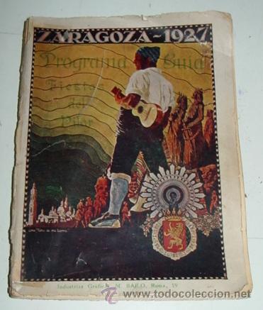 Brochures de tourisme: ANTIGUO PROGRAMA DE FIESTAS DEL PILAR - ZARAGOZA 1927 - CON MUCHAS FOTOGRAFIAS DE LA CIUDAD - 104 PA