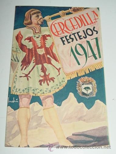 Tourismusbrosch&uuml;ren: ANTIGUO PROGRAMA OFICIAL DE FESTEJOS DE CERCEDILLA 1947 - MADRID - 10 PAG - MIDE 19,5 X 12 CMS.
