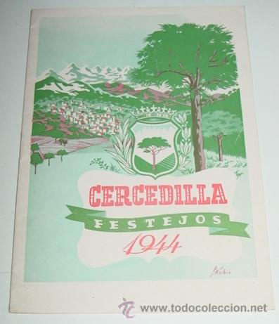 Tourismusbrosch&uuml;ren: ANTIGUO PROGRAMA OFICIAL DE FESTEJOS DE CERCEDILLA 1944 - MADRID - 12 PAG. CON FOTOGRAFIAS - MIDE 19