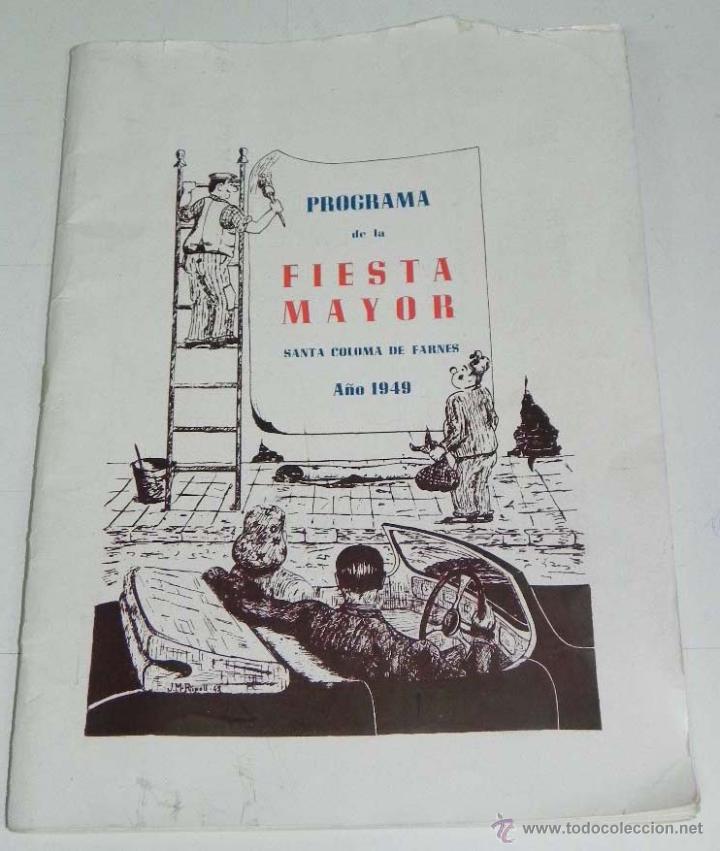 Tourismusbrosch&uuml;ren: ANTIGUO PROGRAMA DE LA FIESTA MAYOR DE SANTA COLOMA DE FARNES - GERONA - SEPTIEMBRE DE 1949 - MIDE 2