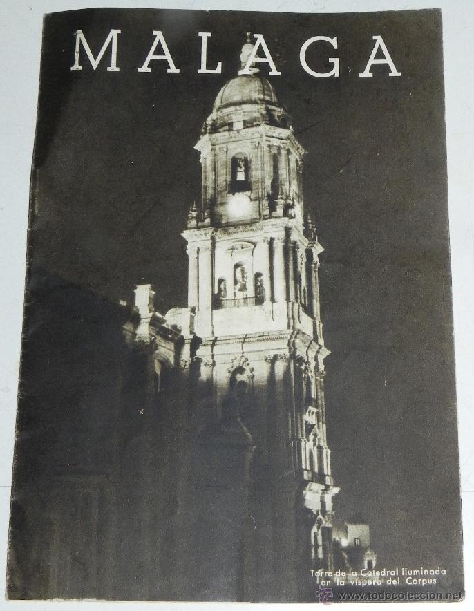 Folletos de turismo: Folleto turistico de Malaga, 4 hojas con muchisimas fotografias. Aprox. a&ntilde;os 50.