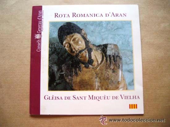 Travel Brochures: FOLLETO * ROTA ROMANICA D'ARAN * - GLEISA DE SANT MIQUEL DE VIELHA-VIELLA (LLEIDA)