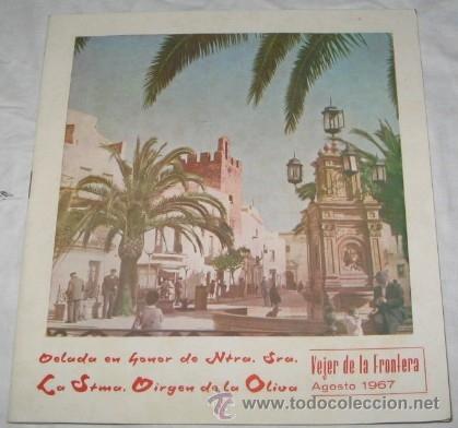 Travel Brochures: FOLLETO DE LA VELADA EN HONOR DE NTRA. SRA. DE LA OLIVA DE VEJER DE LA FRONTERA (C&Aacute;DIZ), DE 1967
