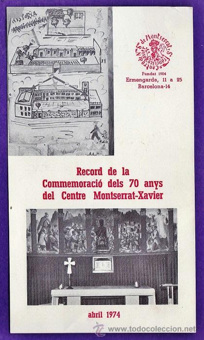 Brochures de tourisme: folleto - record 70 anys del centre montserrat-xavier - barcelona - a&ntilde;o 1974 -