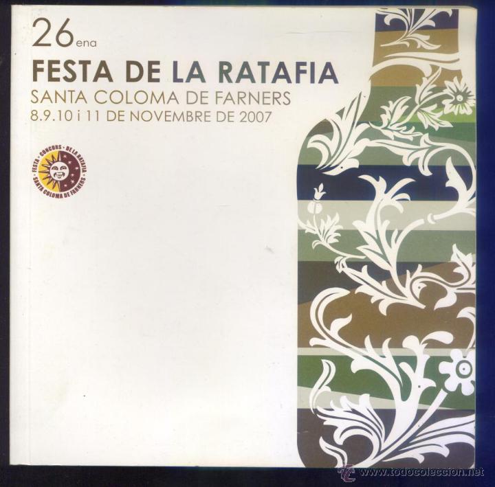 Brochures de tourisme: 26&ordf; FESTA DE LA RATAFIA - SANTA COLOMA DE FARNERS, 2007