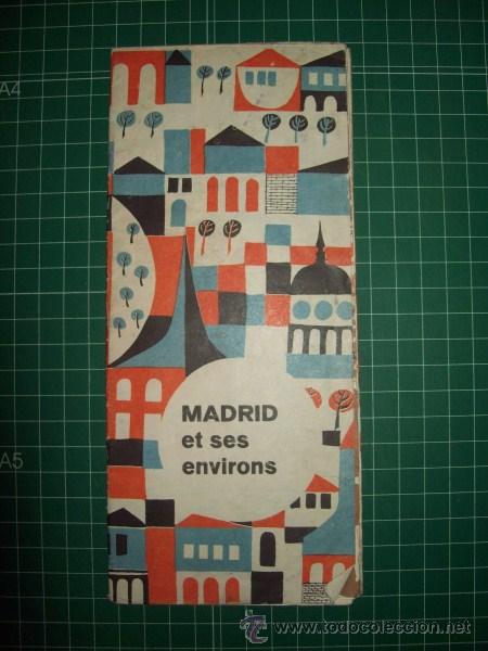 Folletos de turismo: PLANO. MADRID ET SES ENVIRONS. - Publicaciones del Ministerio de Informaci&oacute;n y Turismo, 1968