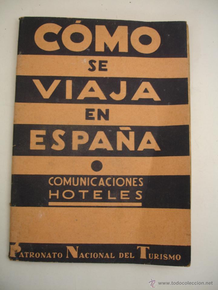 Folhetos de turismo: como se viaja hoteles carreterasy mapas 1930