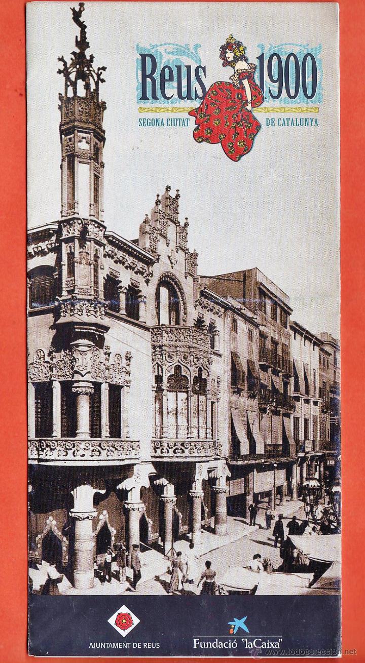 Tourismusbrosch&uuml;ren: folleto / programa - exposicion reus 1900 - ed. ajuntament - a&ntilde;o 1999