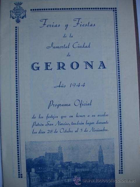 Folhetos de turismo: FERIAS Y FIESTAS DE GERONA.1944.10 PG ILUSTRADO