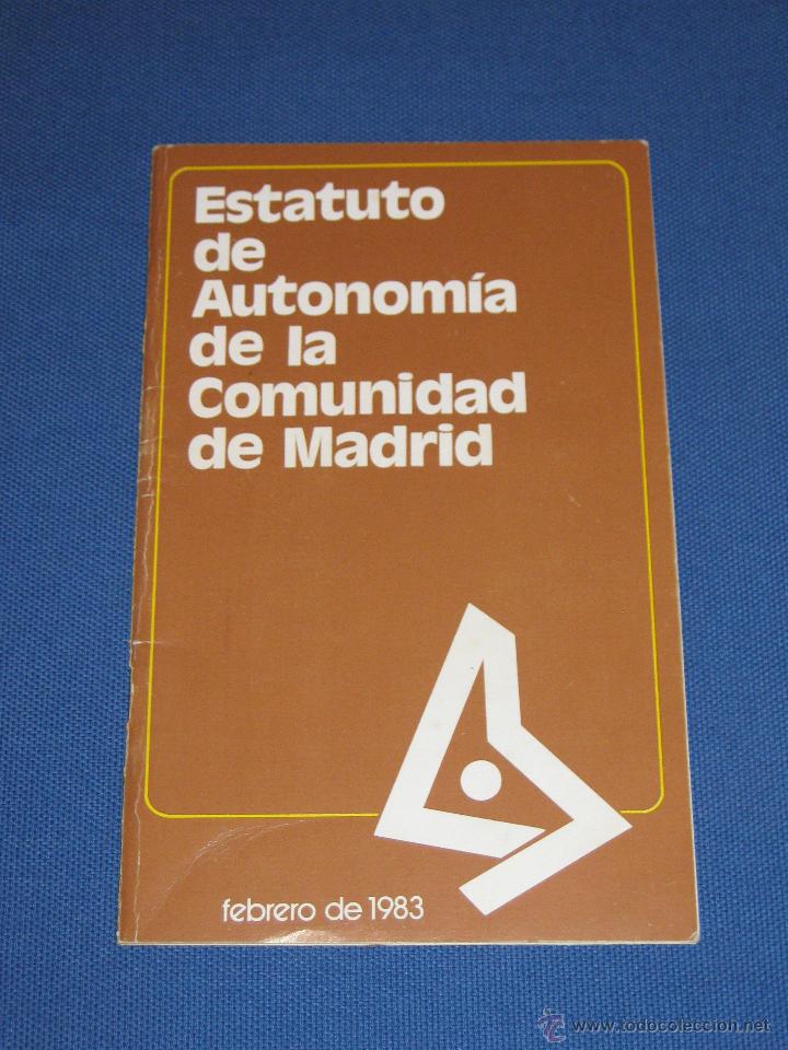Folletos de turismo: FOLLETO POLITICO - ESTATUTO DE AUTONOMIA DE LA COMUNIDAD DE MADRID - FEBRERO 1983