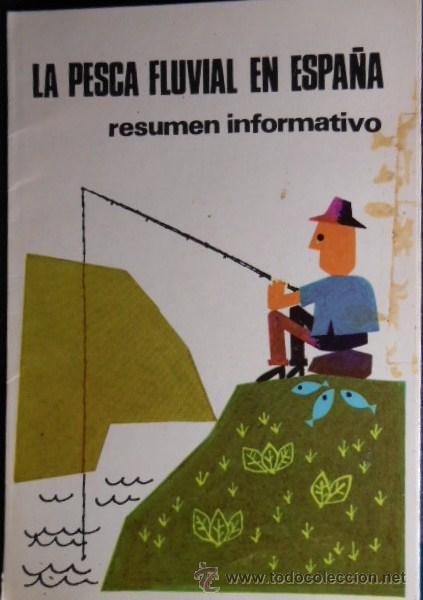 Travel Brochures: FOLLETO LA PESCA FLUVIAL EN ESPA&Ntilde;A. A&Ntilde;O 1970