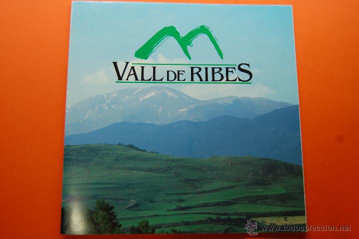 Tourismusbrosch&uuml;ren: PRECIOSO FOLLETO DESPLEGABLE INCREIBLE MAPA DEL VALLE DE RIBES DE FRESSER NURIA QUERALBS CAMPELLES