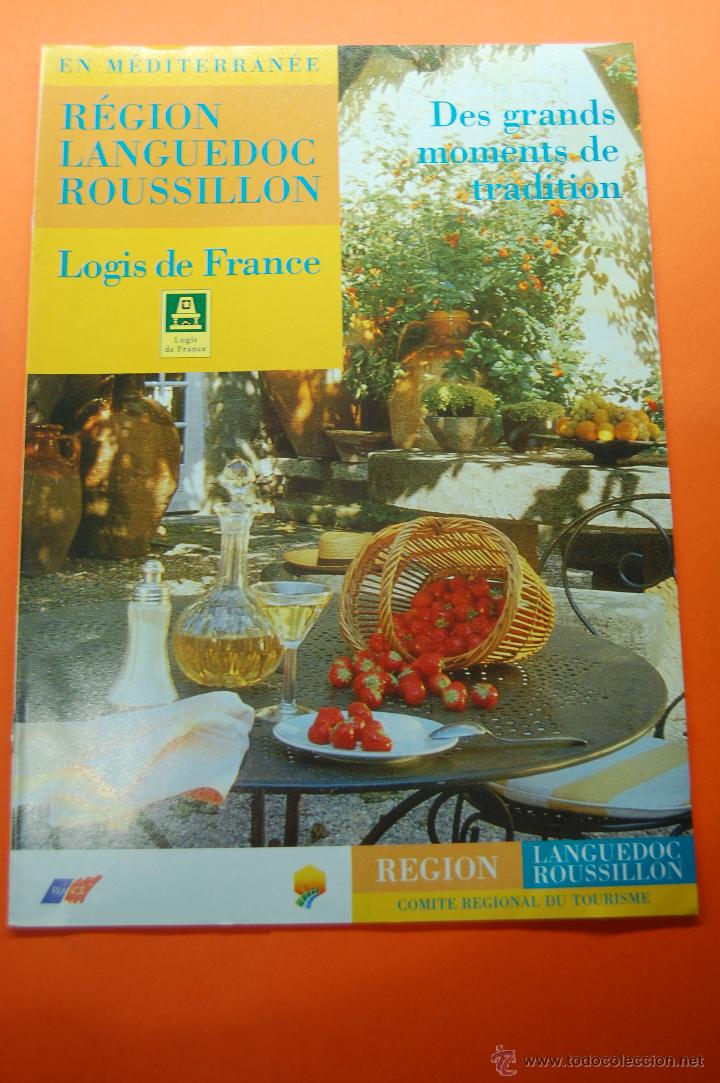 Tourismusbrosch&uuml;ren: REGION LANGUEDOC ROUSSILLON TURISMO EN FORMATO REVISTA LOGIS DE FRANCE - FRANCIA