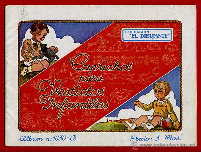 Brochures de tourisme: FOLLETO, CAPRICHOS PARA VESTIDOS INFANTILES CONFECCION , COLEECION EL DIBUJANTE, ANTIGUO , ORIGINAL