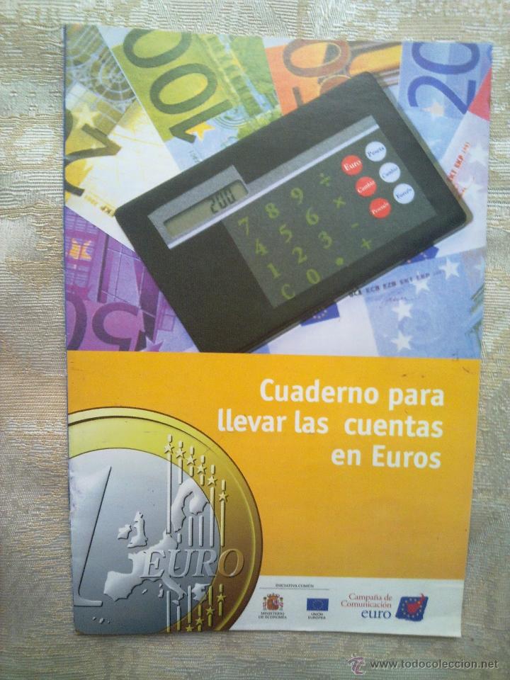 Brochures de tourisme: Vendo Cuaderno para llevar las cuentas en Euros del A&ntilde;o 1999. (M&aacute;s fotos en el interior).