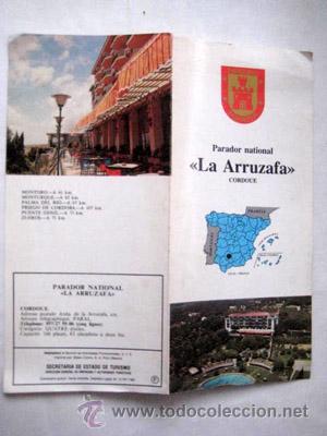 Folletos de turismo: Folleto Turismo : PARADOR NATIONAL LA ARRUZAFA, Cordoue (C&oacute;rdoba) 1981