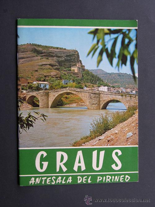 Brochures de tourisme: GRAUS - ANTESALA DEL PIRINEO / CAZAR A&Ntilde;O 1972 / HUESCA