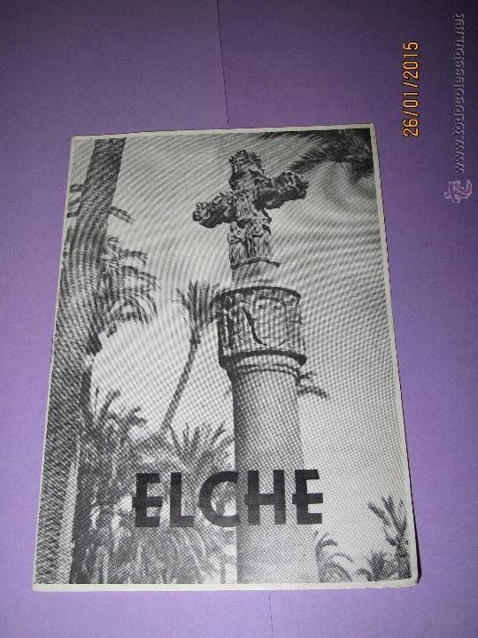 Tourismusbrosch&uuml;ren: Antigua Guia Turistica de ELCHE - A&ntilde;o 1960s.