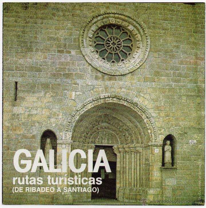 Tourismusbrosch&uuml;ren: GALICIA, SERIE RUTAS TUR&Iacute;STICAS, A&Ntilde;OS 80.